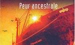 Peur Ancestrale