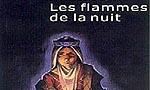 Les flammes de la nuit