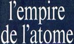 L'Empire de l'Atome