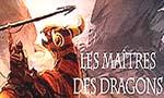 Les Maîtres des dragons