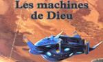 Les machines de Dieu