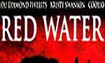 Voir la critique de Red Water