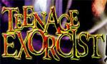 Teenage Exorcist