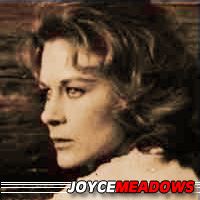 Joyce Meadows  Actrice